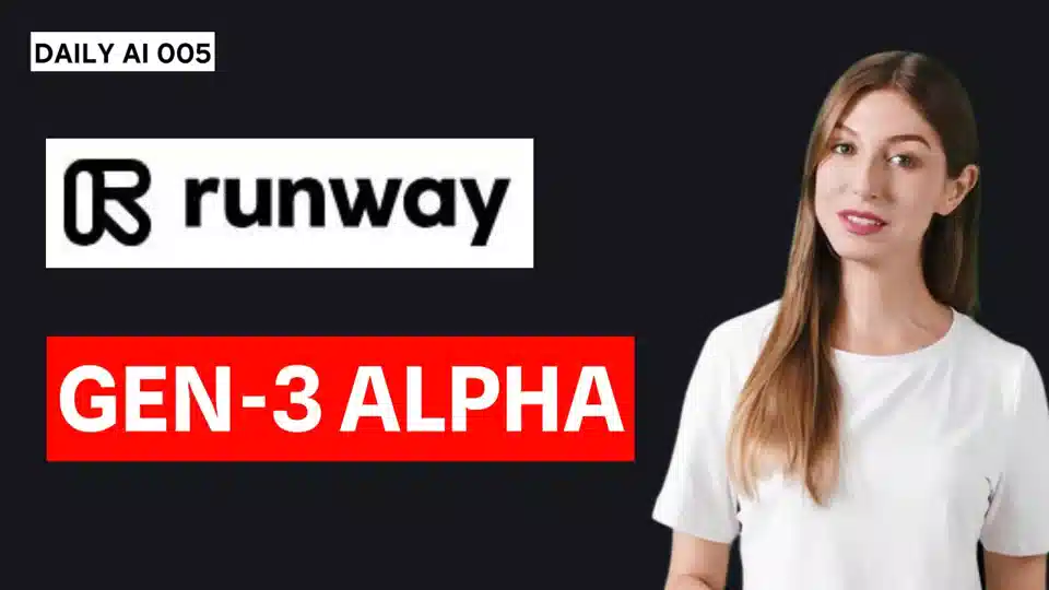Daily AI 005-Runway revela modelo inovador de geração de vídeo Alpha Gen-3