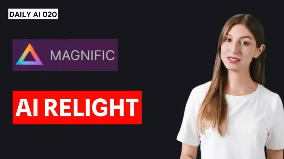 Daily AI 020 - Transform Any Image with Magnific AI Relight
